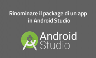 Rinominare il packages di una app in Android Studio