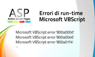 VBScript - Gli errori, informazioni e soluzioni per tutte le occorrenze VBScript - Gli errori, informazioni e soluzioni per tutte le occorrenze