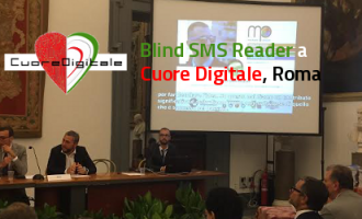 Blind SMS Reader al Campidoglio per Premio Cuore Digitale Blind SMS Reader al Campidoglio per Premio Cuore Digitale