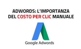 google adwords - importanza del costo per clic cpc manuale