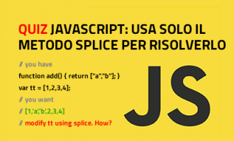 Quiz Javascript - usare solo il metodo Splice per risolverlo